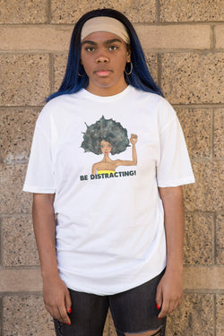 Unisex Short Sleeve T-shirt - Be Distracting