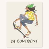 NEW! Wall Print - Be Confident - 2 Sizes!