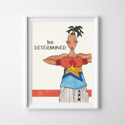 Wall Print - Be Determined - 2 Sizes!