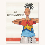 Wall Print - Be Determined - 2 Sizes!