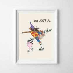 Wall Print - Be Joyful - 2 Sizes!