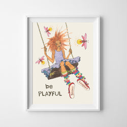 Wall Print - Be Playful - 2 Sizes!