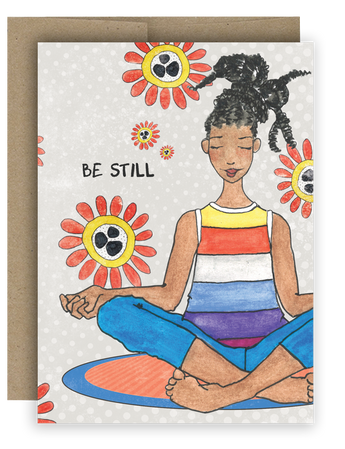 Be Still Notecard featuring a brown girl meditating with her eyes closed