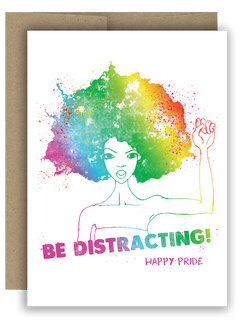 Happy Pride, Be Distracting! - Notecard