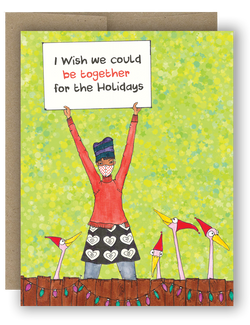I Wish We Could Be Together for the Holidays - Notecard