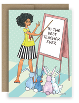 Teaching Bunnies - Best Teacher Ever - Notecard