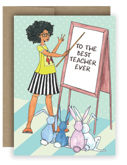 Teaching Bunnies - Best Teacher Ever - Notecard