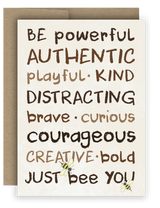 Be powerful, authentic, playful notecard 