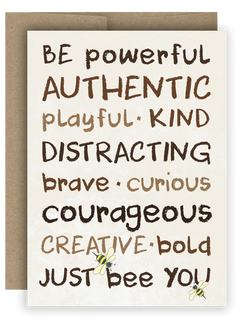 Be powerful, authentic, playful notecard 